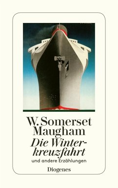 Die Winterkreuzfahrt - Maugham, William Somerset