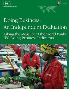 Doing Business -- An Independent Evaluation: Taking the Measure of the World Bank-Ifc Doing Business Indicators - World Bank