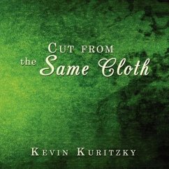 Cut from the Same Cloth - Kuritzky, Kevin