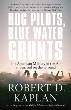 Hog Pilots, Blue Water Grunts - Kaplan, Robert D