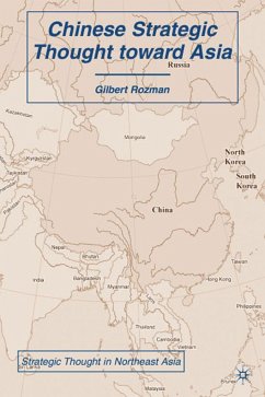 Chinese Strategic Thought Toward Asia - Rozman, Gilbert