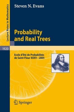 Probability and Real Trees - Evans, Steven N.