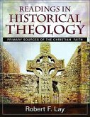Readings in Historical Theology Readings in Historical Theology