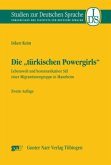 Die "türkischen Powergirls" Die "türkischen Powergirls"