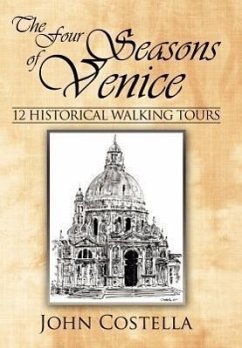 The Four Seasons of Venice - 12 Historical Walking Tours