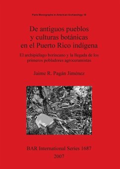 De antiguos pueblos y culturas botánicas en el Puerto Rico indígena - Pagán Jiménez, Jaime R.