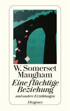 Eine flüchtige Beziehung - Maugham, W. Somerset