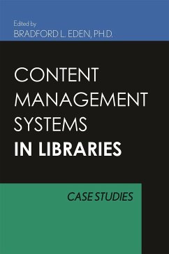 Content Management Systems for Libraries - Eden, Bradford Lee
