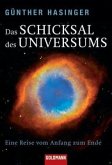 Das Schicksal des Universums Das Schicksal des Universums