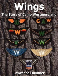 Wings-The Story of Camp Westmoreland - Faulkner, Lawrence