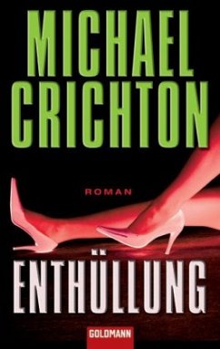 Enthüllung - Crichton, Michael