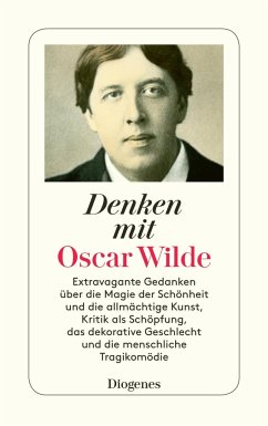 Denken mit Oscar Wilde - Wilde, Oscar