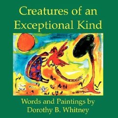 Creatures of an Exceptional Kind - Whitney, Dorothy