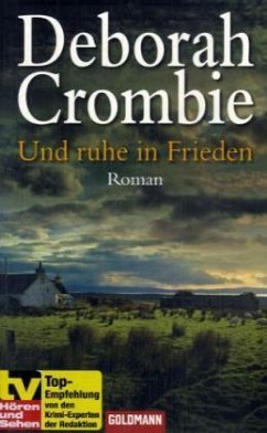 Und ruhe in Frieden - Crombie, Deborah