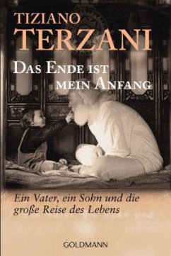 Das Ende ist mein Anfang - Terzani, Tiziano