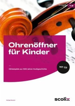 Ohrenöffner für Kinder, m. 1 CD-ROM - Bromm, Michael