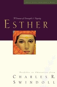 Great Lives: Esther - Swindoll, Charles R