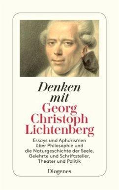 Denken mit Georg Christoph Lichtenberg - Lichtenberg, Georg Chr.