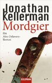 Mordgier / Alex Delaware Bd.23 Mordgier / Alex Delaware Bd.23