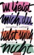 Du liebst mich, du liebst mich nicht - Bild 1