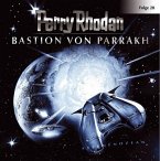 Bastion von Parrakh / Perry Rhodan, Serie Sternenozean, Audio-CD Folge.28