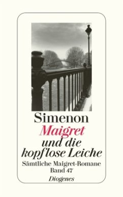 Maigret und die kopflose Leiche - Simenon, Georges