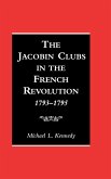 The Jacobin Clubs in the French Revolution