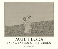 Fauna, Fabeln und Figuren - Flora, Paul