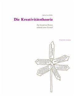 Die Kreativitätstheorie - Rolke, Sylvia-Inez