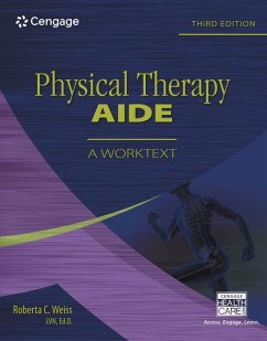 Physical Therapy Aide: A Worktext - Weiss, Roberta C.