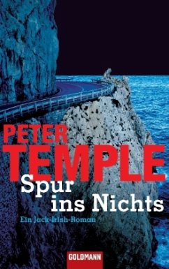 Spur ins Nichts / Jack Irish Bd.2 - Temple, Peter