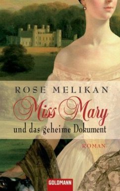 Miss Mary und das geheime Dokument - Melikan, Rose