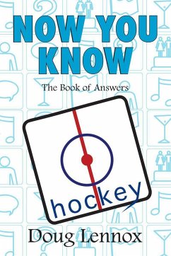 Now You Know Hockey - Lennox, Doug