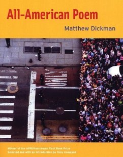 All-American Poem - Dickman, Matthew