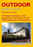 Thüringen: Ausflüge zu den Burgen der Ludowinger von Friedrichsroda nach Saaleck
