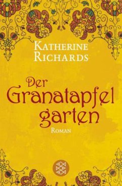 Der Granatapfelgarten - Richards, Katherine