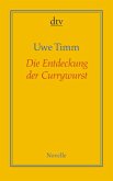 Die Entdeckung der Currywurst Die Entdeckung der Currywurst