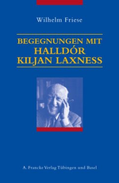 Begegnungen mit Halldor Kiljan Laxness - Friese, Wilhelm