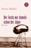 Der Fuchs war damals schon der Jäger