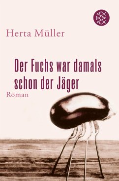 Der Fuchs war damals schon der Jäger - Müller, Herta