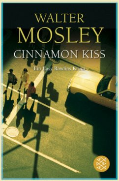 Cinnamon Kiss / Easy Rawlins Bd.3 - Mosley, Walter