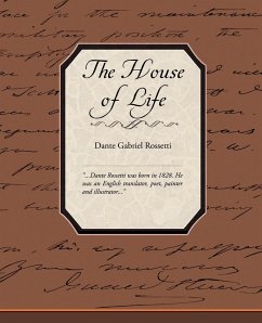 The House of Life - Rossetti, Dante Gabriel