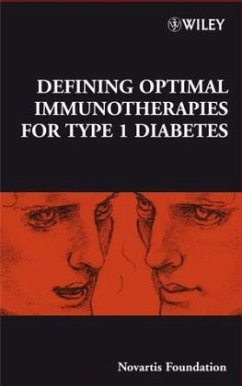Defining Optimal Immunotherapies for Type 1 Diabetes - Novartis Foundation