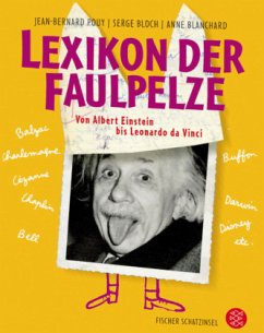 Lexikon der Faulpelze - Pouy, Jean-Bernard; Bloch, Serge
