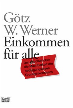 Einkommen für alle - Werner, Götz W.