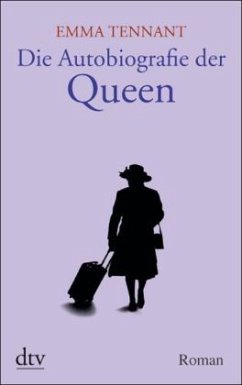 Die Autobiografie der Queen - Tennant, Emma