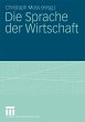 Die Sprache der Wirtschaft - Bild 1