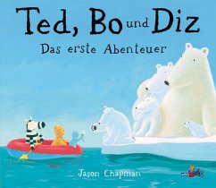 Ted, Bo und Diz - das erste Abenteuer - Chapman, Jason