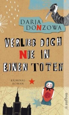 Verlieb dich nie in einen Toten - Donzowa, Darja