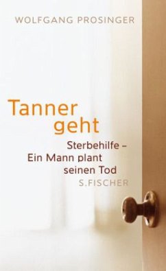 Tanner geht - Prosinger, Wolfgang